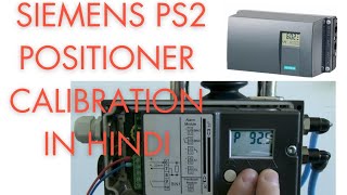 siemens ps2 positioner calibration in hindiSiemens positioner Auto Calibration [upl. by Alioz73]