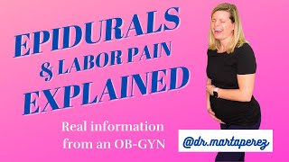 EPIDURALS EXPLAINED  OBGYN doctor on pain control in labor amp birth [upl. by Suolevram]