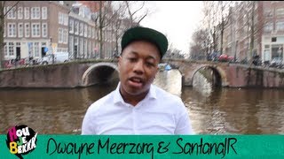 HOU JE BEK 2 X 16  DWAYNE MEERZORG amp SANTANAJR [upl. by Alhan]