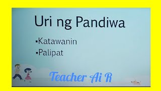 Uri ng Pandiwa Katawanin at Palipat II Teacher Ai R [upl. by Karney]