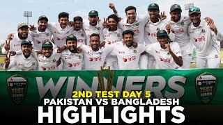 Full Highlights  Pakistan vs Bangladesh  2nd Test Day 5 2024  PCB  M8A1K [upl. by Tiersten534]