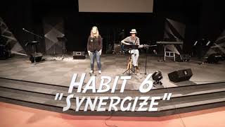 Habit 6 Song Synergize 1 [upl. by Areyk]