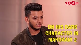 Mardaani 2 actor Vishal Jethwa on how difficult it was for him to play an extremely dark character [upl. by Yeo196]