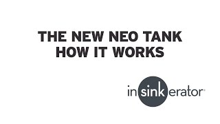 The new InSinkErator Neo Tank  How it works [upl. by Natty]