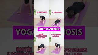 YOGA PARA LA ESCOLIOSIS I EJERCICIOS PARA LA ESCOLIOSIS [upl. by Anol337]