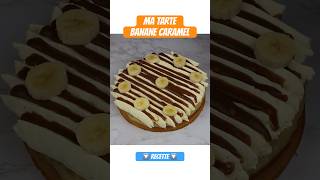 ✅ MA TARTE BANANE CARAMEL AVEC PATE SUCRÉE ULTRA GOURMANDE 😀 food [upl. by Jepson]