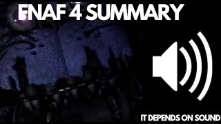 A FNAF 4 Summary  A Retrospective [upl. by Imoan]