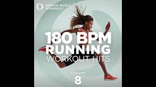 180 BPM Running Workout Mix Vol 8 by Power Music Workout [upl. by Mauralia455]