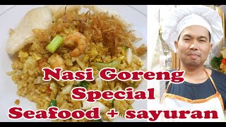 Nasi Goreng Seafood Special plus sayuran yang menyehatkan [upl. by Aiak]