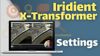 Iridient XTransformer More Detailed and Smoother settings [upl. by Llennhoj]