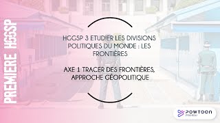 HGGSP PREMIERE  TRACER DES FRONTIÈRES APPROCHE GÉOPOLITIQUE [upl. by Eniamor]