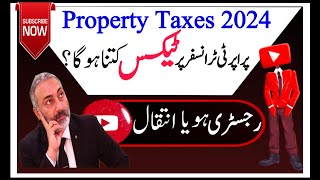 Property Tax 2024  Property Tax in 2024  Property Taxes in 2024  wakeelnama [upl. by Uhn]