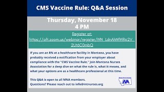 CMS COVID19 Vaccine Mandate QampA Session with Montana Nurses Association [upl. by Gamaliel]