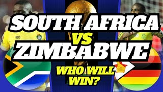 South Africa 🇿🇦 vs 🇿🇼 Zimbabwe WHO WILL WIN southafrica caf Zimbabwe [upl. by Iraj33]