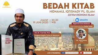 BEDAH KITAB NIDHAMUL IQTISHADY FIL ISLAM [upl. by Llenor803]