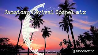 Revival Gospel Mix 2023Jamaica Revival MixDj Shockcure [upl. by Atiral805]