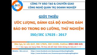 ƯỚC LƯỢNG ĐÁNH GIÁ ĐỘ KHÔNG ĐẢM BẢO ĐO TRONG ĐO LƯỜNG THỬ NGHIỆM ISOIEC 17025 [upl. by Starinsky]