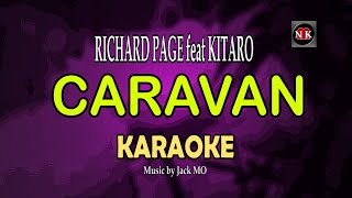 CARAVAN KARAOKE  CARAVAN KITARO feat RICHARD PAGE KARAOKEnuansamusikkaraoke [upl. by Elsie]