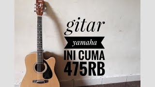 GITAR MURAH SUARANYA GOKIIIL BANGET [upl. by Huberman887]