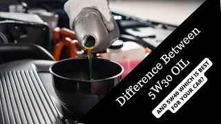 Difference Between 5W30 OIL and 5W40 Which is Best for Your Car [upl. by Fermin]