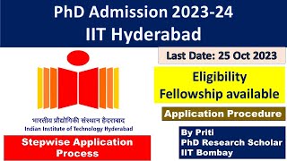 IIT Hyderabad stepwise Application form fillup PhD Admission 2023  PhD Admission 2023 [upl. by Mosira]