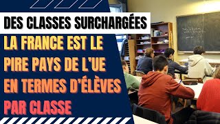 Les classes en France sont les plus chargées de lunion européenne [upl. by Sherj]