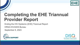 Completing the EHE Triannual Module Provider Report [upl. by Eilasor]