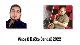 Vince amp Backo Cardas 2022 [upl. by Brucie]