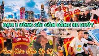 Quang Linh Vlogs  Nhà Nào Cũng Cao Hơn Nhà Cô Lệ  Trải Nghiệm Dạo 1 Vòng TPHCM Trên Xe Buýt 2 Tầng [upl. by Notgnilra]