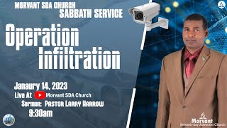 Morvant SDA Church  Operation Infiltration  January 14 2023 [upl. by Ilaire]