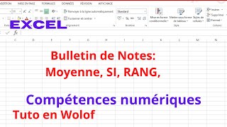 Excel Wolof  bulletin de note Moyenne Si Rang [upl. by Loux]