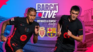 🔴 BARÇA LIVE  AS MONACO VS FC BARCELONA  UEFA CHAMPIONS LEAGUE 2425 ⚽ [upl. by Tat]