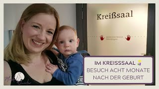 Im Kreißsaal 🤱🏼Zu Besuch 8 Monate nach der Geburt  Erstes Zähnchen mit acht Monaten [upl. by Aihselat]