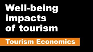 Wellbeing impacts of tourism [upl. by Junette345]