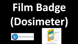 Film Badge Dosimeter  Radioactivity  Physics [upl. by Sinoda]