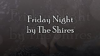 Friday Night  The Shires LYRICS [upl. by Nede]