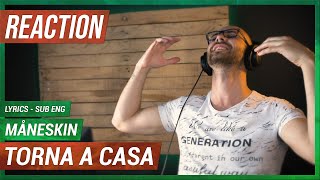 MÅNESKIN  TORNA A CASA LYRICS  SUB ENG REACTION [upl. by Ilan]