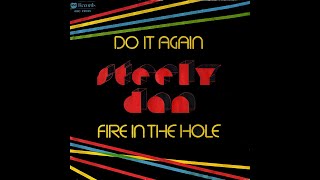 Steely Dan  Do It Again 1972 Disco Purrfection Version [upl. by Gascony]