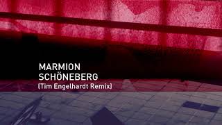 Marmion Schöneberg Tim Engelhardt Remix [upl. by Poliard]