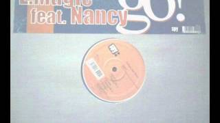 EMagic Feat Nancy  Go 2000 [upl. by Lafleur282]