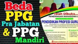 Perbedaan PPG Prajabatan dan PPG Mandiri [upl. by Ellennahs]