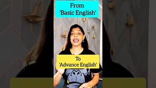 Learn Basic 🆚 Advance English Sentence Formation Part 2 shorts [upl. by Llerehc794]