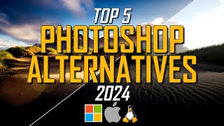 Top 5 Best FREE Photoshop Alternatives 2024 [upl. by Adnohsak]