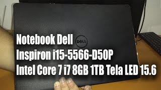 Unboxing  Notebook Dell Inspiron i155566D50P Intel Core 7 i7 8GB 1TB Tela LED 156  PTBR [upl. by Aikcin]