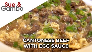 Cantonese Beef with Egg Sauce Recipe [upl. by Eidak]