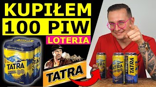 KUPIŁEM 100 PIW TATRA W LOTERII PIWA TATRA  ILE WYGRAŁEM [upl. by Carol-Jean]