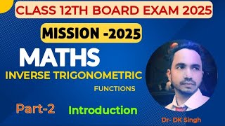 part2 Introduction  class 12th maths chapter 2 inverse trigonometric functions by dharmveer sir [upl. by Sheryle110]