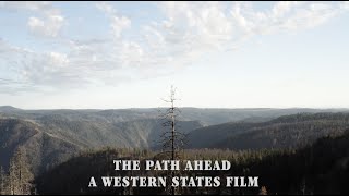 The Path Ahead  A Western States Film [upl. by Friedlander804]