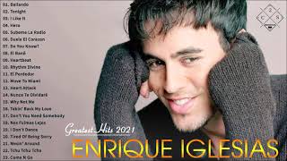 Enrique Iglesias Greatest Hits Full Album  Best Songs of Enrique Iglesias  Music Playlist [upl. by Nuawed944]