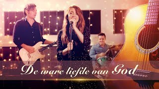 Christelijk lied ‘De ware liefde van God’ [upl. by Arras]